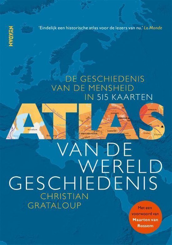 Christian Grataloup - Atlas van de wereldgeschiedenis