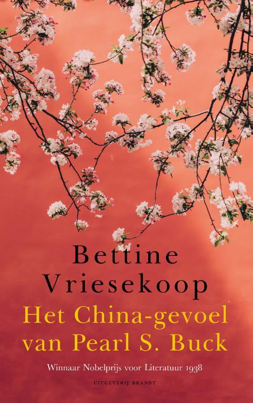Bettine Vriesekoop - Het China-gevoel van Pearl S. Buck