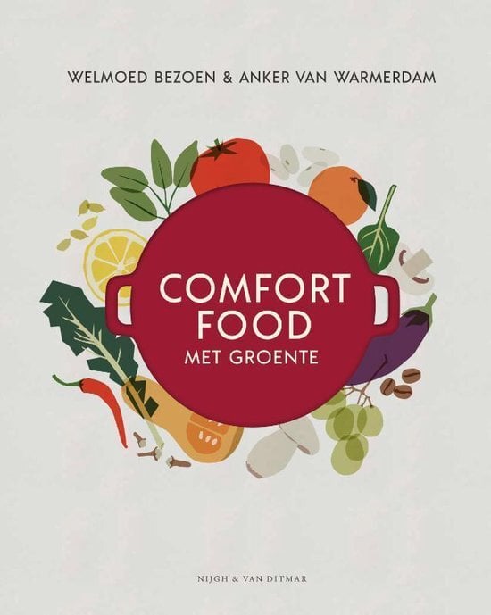 Welmond Bezoen & Anker van Warmerdam - Comfort food met groente