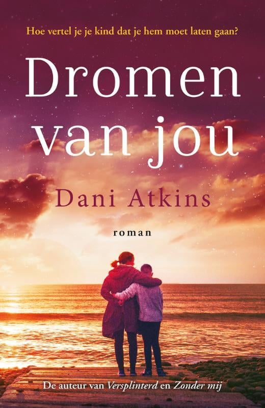 Dani Atkins - Dromen van jou