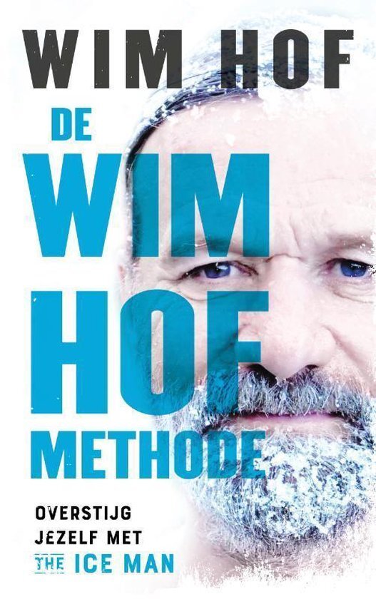 Wim Hof - De Wim Hof Methode