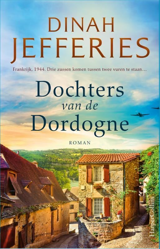 Dinah Jefferies - Dochters van de Dordogne