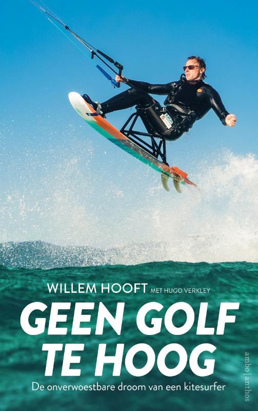 Willem Hooft - Geen golf te hoog