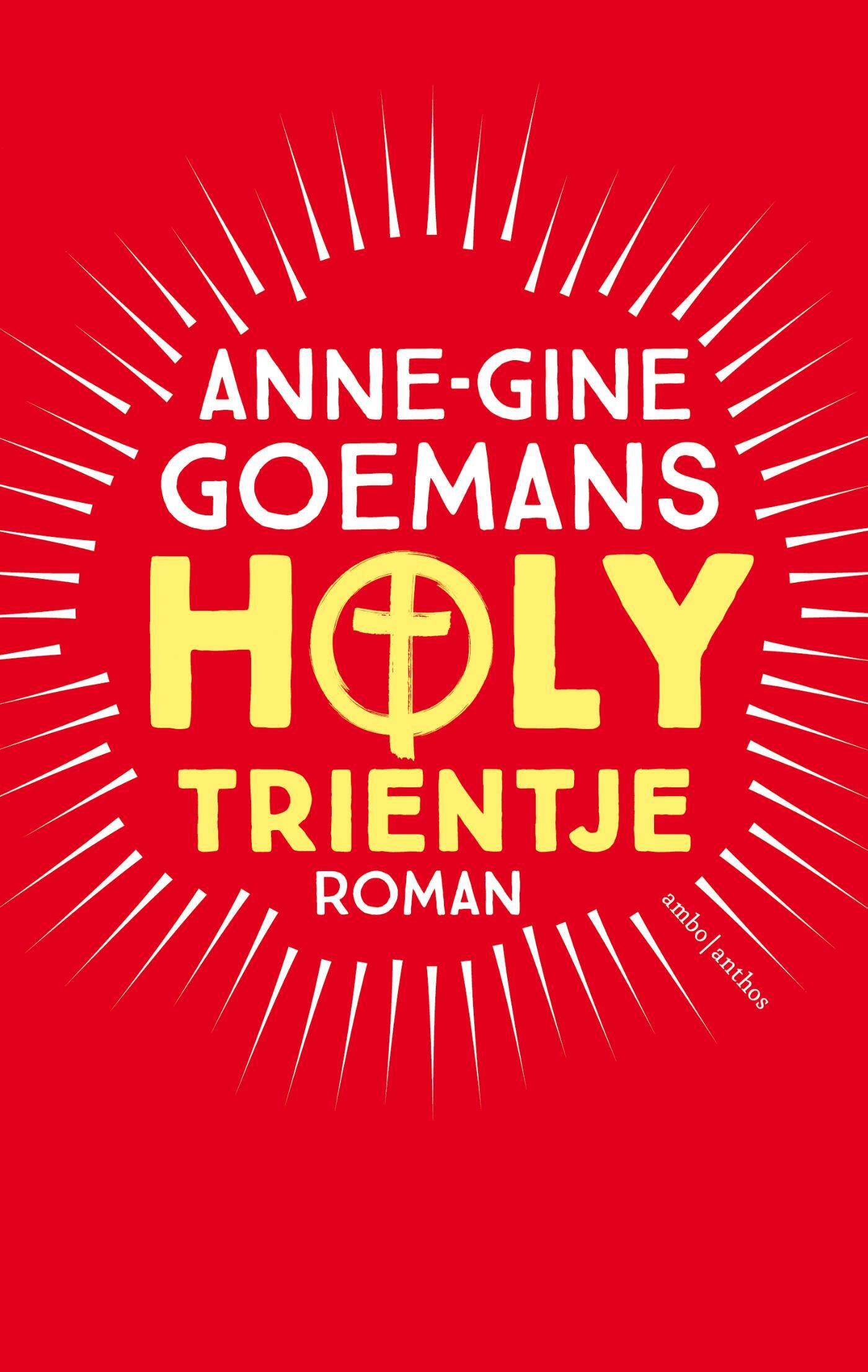 Anne-Ginne Goemans - Holy Trientje