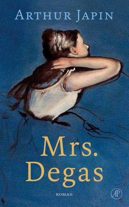 Arthur Japin - Mrs Degas