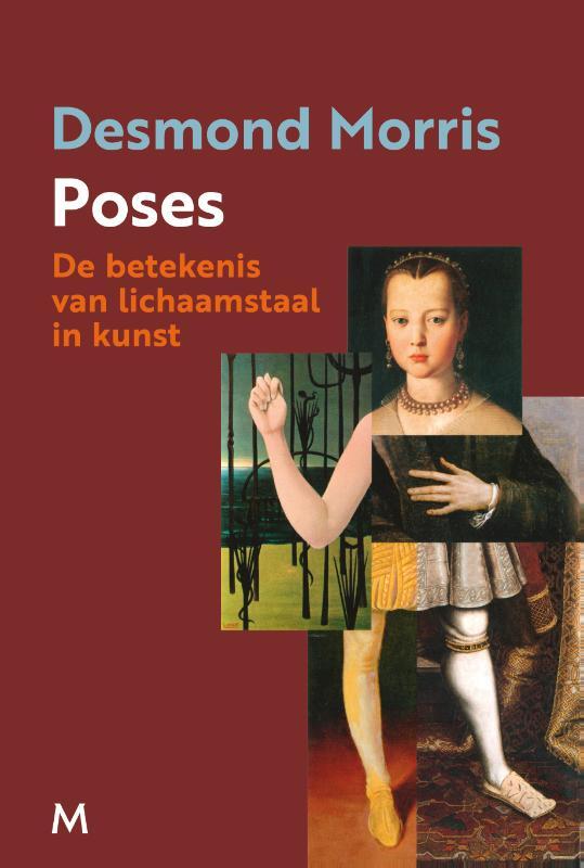 Desmond Morris - Poses: De betekenis van lichaamstaal in kunst