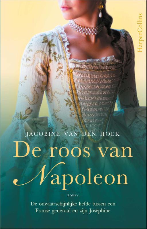 Jacobine van den Hoek - De roos van Napoleon