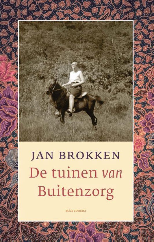 Jan Brokken - De tuinen van Buitenzorg