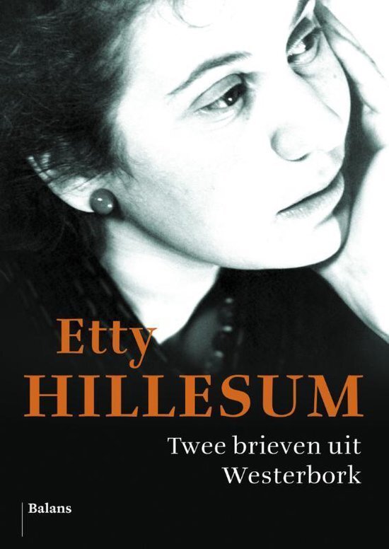 Etty Hillesum - Twee brieven uit Westerbork