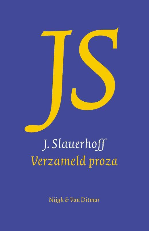 J. Slauerhoff - Verzameld proza