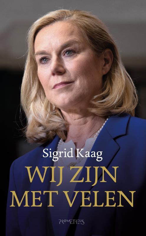 Sigrid Kaag - Wij zijn met velen