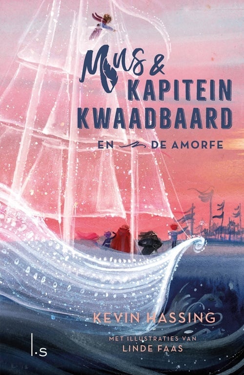 Kevin Hassing - Mus en kapitein Kwaadbaard en de Amorfe