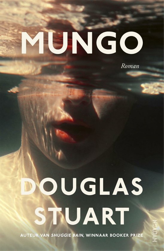 Douglas Stuart - Mungo