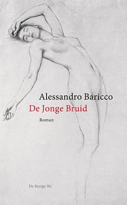 Alessandro Baricco - De jonge bruid
