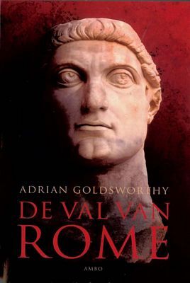 Adrian Goldsworthy - De val van Rome