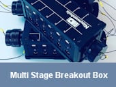 Multi Stage Breakout Box