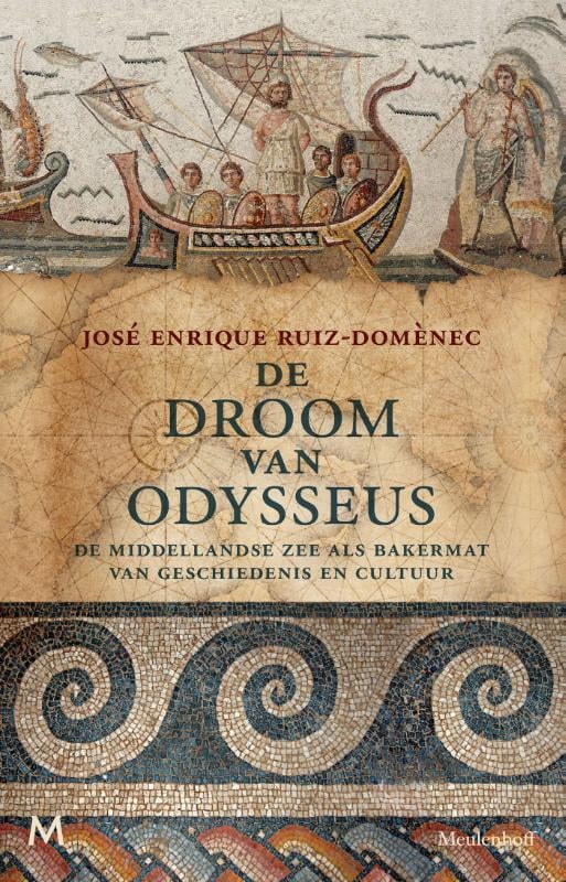 José Enrique Ruiz-Domènec - De droom van Odysseus