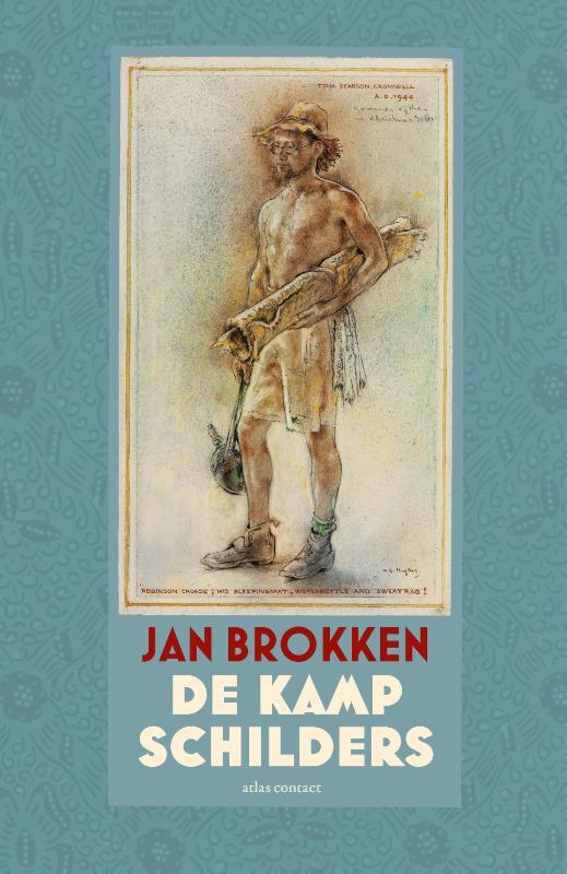 Jan Brokken - De kampschilders
