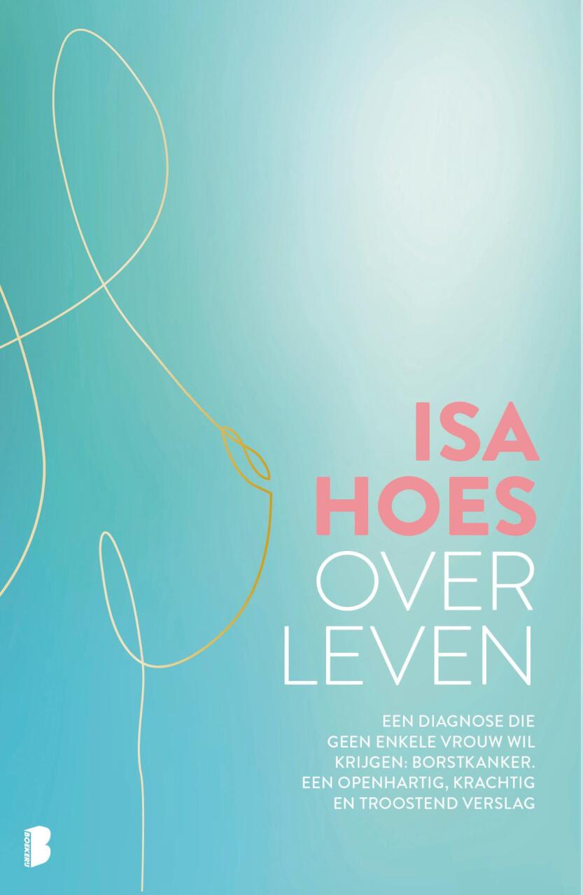 Isa Hoes - Over leven